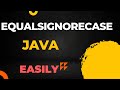 Java for Beginners - How to use equals() and  equalsIgnoreCase() method | Java for beginners