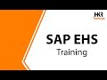 SAP EHS Training  | What is SAP EHS | SAP EHS Certification Course Online - HKR Trainings