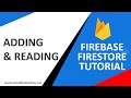 #7 Firestore Firebase Tutorial - Adding and Reading