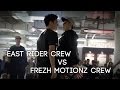 East Rider Crew vs Frezh Motionz Crew / CONCRETE KINGZ / Final