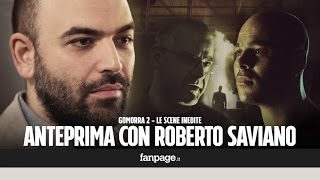 Roberto Saviano svela in anteprima le prime puntate di Gomorra 2