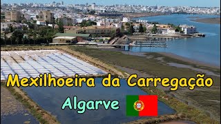 Aldeia ribeirinha da Mexilhoeira da Carregação -  Algarve