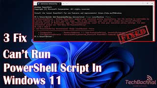 Fix Can’t Run PowerShell Script In Windows 11