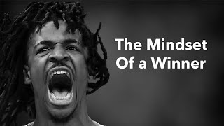 Ja Morant - (The Mindset of a Winner) Motivational Speech