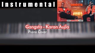 Gangsta - Karan Aujla | Instrumental | Piano Cover Latest Punjabi Songs 2022