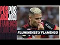 PÓS-JOGO - FLUMINENSE 1  X 2 FLAMENGO