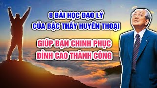 8 Bài Học Của Bậc Thầy Huyền Thoại Kinh Doanh Nhật Bản | Giúp Bạn Chinh Phục Mọi Đỉnh Cao Thành Công