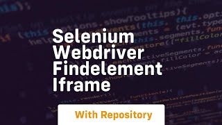 selenium webdriver findelement iframe