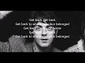 Get back with lyrics (The Beatles)
