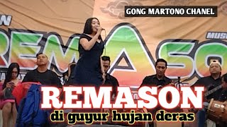 REMASON DI GUYUR HUJAN