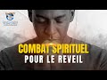 COMBAT SPIRITUEL POUR LE REVEIL 10-08-24 - DYNAMIQUE DE REVEIL DES NATIONS