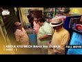 Abdul kyu Bech Raha Hai Dukan | FULL MOVIE | Part 1 | Taarak Mehta Ka Ooltah Chashmah