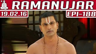 Ramanujar | Epi 188 | Tamil TV Serial | 19/02/2016 | Kalaignar TV