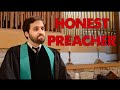 Honest Preacher