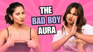 WHY ARE WE ATTRACTED TO BAD BOYS!? ​⁠@sakshi_shivdasani ​⁠@nainabeee