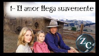 1 - El amor llega suavemente (ESPAÑOL) - EL LEGADO DEL AMOR