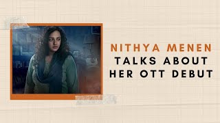 Nithya Menen: I wanted to give a real performance in Breathe Into the Shadows