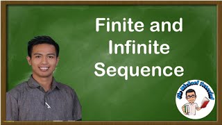 Grade 10 | Finite and Infinite Sequence