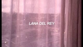 Love - Lana del Rey (Lyrics)