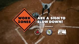 Work Zones Are A Sign to Slow Down (30-second PSA)