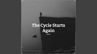 The Cycle Starts Again