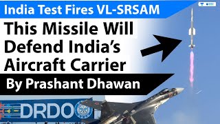 The Defender of India's Aircraft Carrier | India Test Fires VL-SRSAM by DRDO