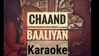 Chaand Baaliyan - Karaoke | Aditya A. | RuCho