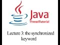Java Multithreading Lecture 3: the synchronized keyword