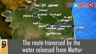 The route traversed by the water released from Mettur