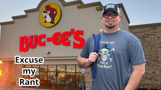 Trucker goes into BUC-EE’S and is not kicked out. Trucker’s against BUC-EE’S.