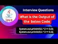 Java Program | What is the Output of Below Code | Interview Questions