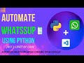 Automate WhatsApp message | PywhatKit Tutorial | Learn Python | Open Chrome  | Python Project | YT |
