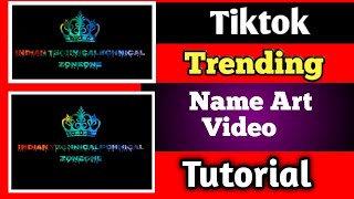 TikTok Par Name Art Wall Video Kaise Banaye || Tiktok Trending Neme Art Video Tutorial || by ITZ