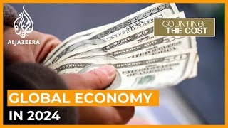 What lies ahead for the global economy in 2024? | Counting the Cost