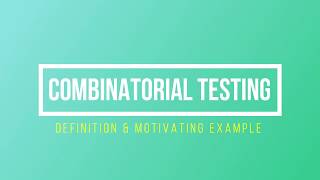 COMBINATORIAL TESTING- PART-2
