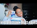 Hysterectomy Must Haves | Hysterectomy Recovery Items To Keep Near Your Bedside