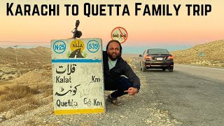 Family ke sath Karachi to Quetta road trip