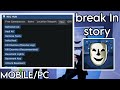 📥Roblox script hack📥|🎭break In (story)🎭|mobile/PC|Hydrogen/Fluxus/Delta executor|Lion Kc Lee