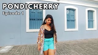 PONDICHERRY Things To Do! Exploring French Colony and Rock Beach | Pondicherry Vlog | Ritu Biswas