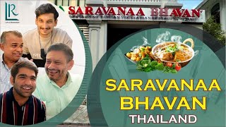 Saravana Bhavan | South Indian Vegetarian Restaurant | Indian Restaurant Bangkok