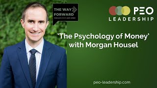 The Psychology of Money with Morgan Housel