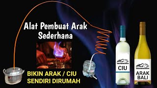 Cara bikin alat penyulingan ARAK sederhana dan murah meriah • Bisa bikin ciu sendiri dirumah