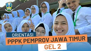 ORIENTASI PPPK PEMPROV JAWA TIMUR GEL 2