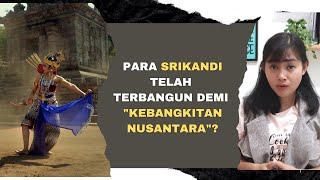 PARA SRIKANDI NUSANTARA SUDAH BANGKIT UNTUK MENYONGSONG KEJAYAAN NUSANTARA?