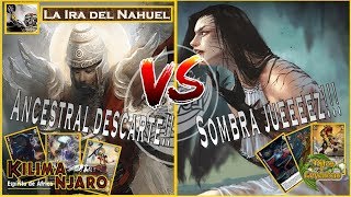 Duelo MYL #19 Ancestral VS Sombra - La Ira del Nahuel