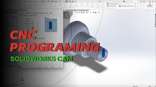 Complete Guide to SolidWorks CAM 2025: CNC Turning Programming & Simulation with CNC Simulator V3