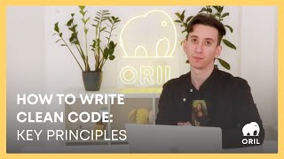 How to Write Clean Code: Key Principles