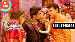 Prarthna Ki Shaadi | Pushpa Impossible | Ep 436 | Full Episode | 28 Oct 2023