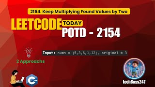 LeetCode 2154 | Keep Multiplying Found Values by Two | Easy C++ Solution Explained
