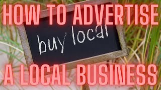 How To Advertise A Local Business On YouTube